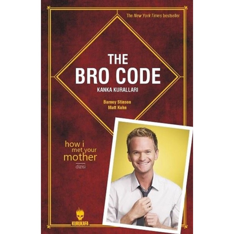 The Bro Code - Kanka Kuralları The Bro Code - Kanka Kuralları