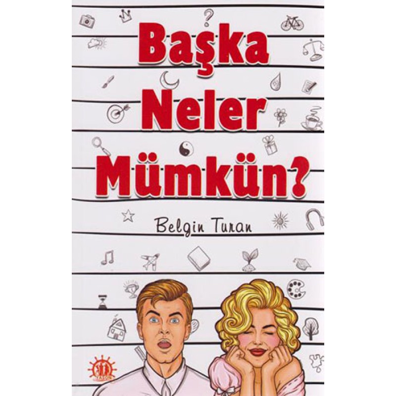 Başka Neler Mümkün? Başka Neler Mümkün?