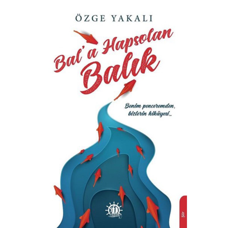 Bal'a Hapsolan Balık Bal'a Hapsolan Balık