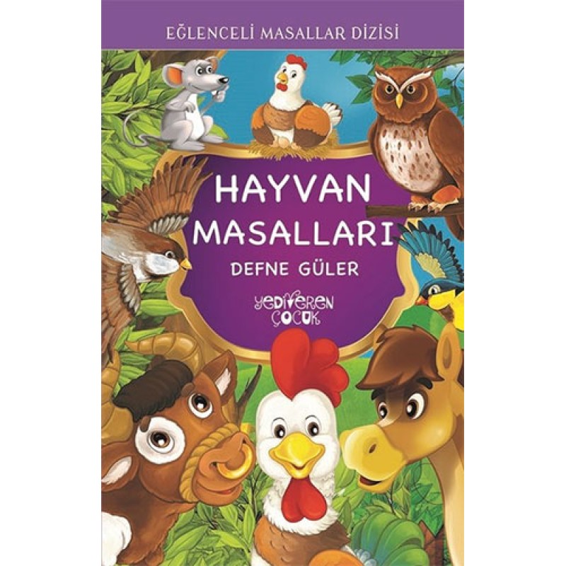 Eğlenceli Masallar Dizisi - Hayvan Masalları Eğlenceli Masallar Dizisi - Hayvan Masalları