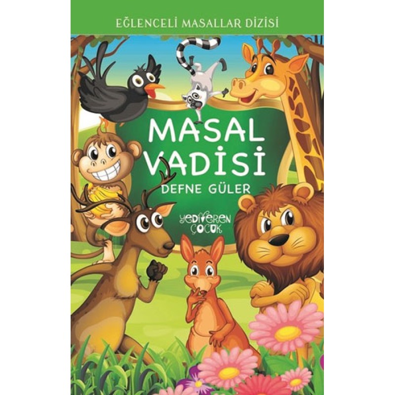 Eğlenceli Masallar Dizisi - Masal Vadisi