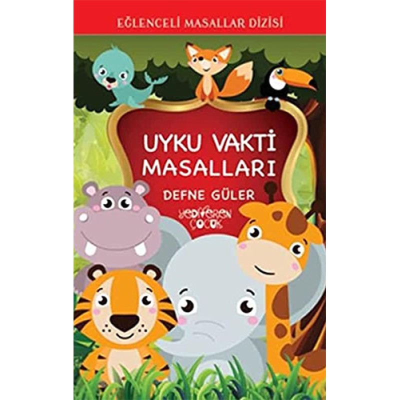 Eğlenceli Masallar Dizisi - Uyku Vakti Masalları