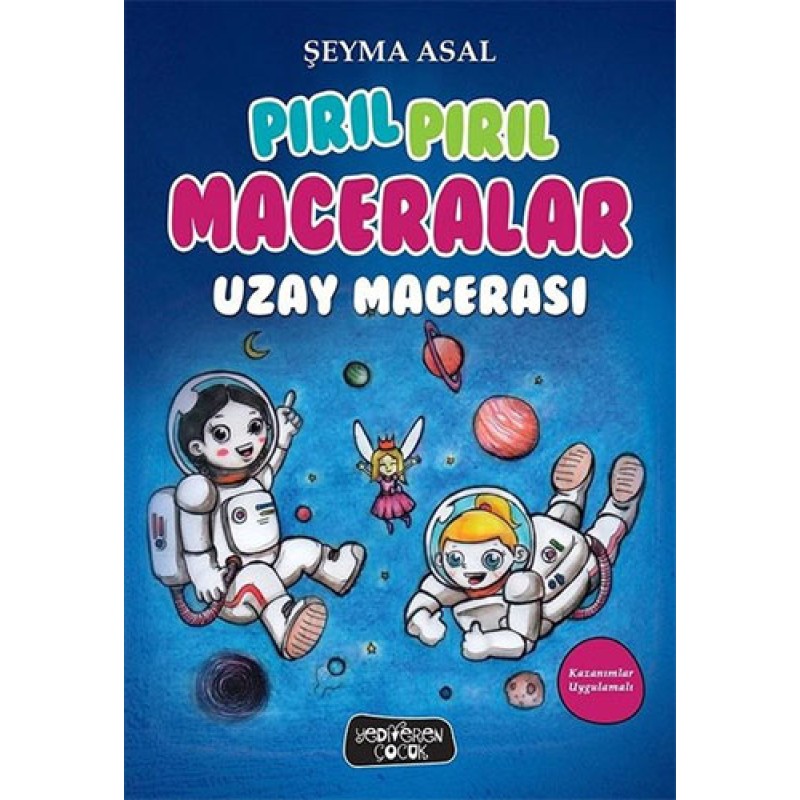 Pırıl Pırıl Maceralar-Uzay Macerası Pırıl Pırıl Maceralar-Uzay Macerası