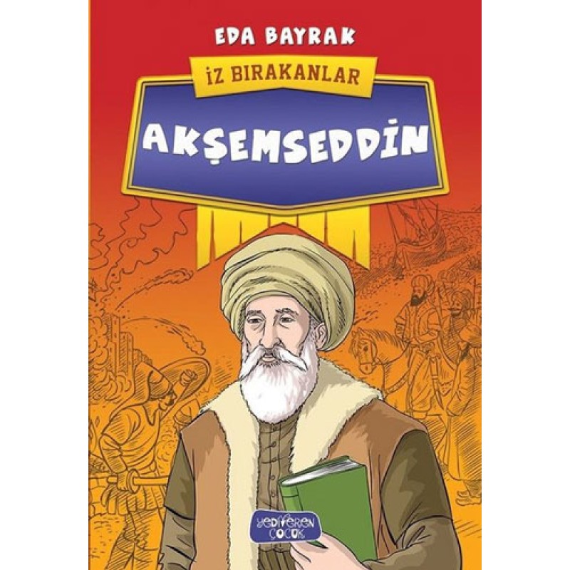 İz Bırakanlar - Akşemseddin