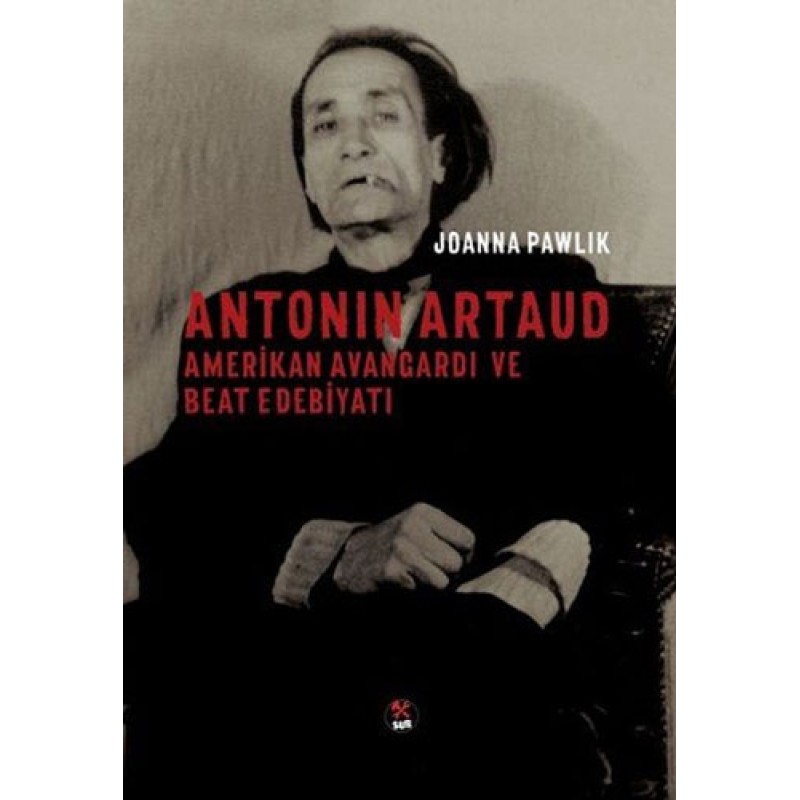 Antonin Artaud Antonin Artaud