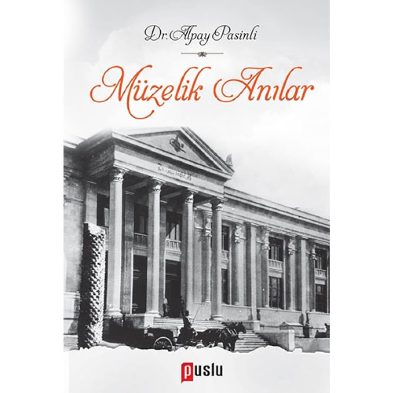 Müzelik Anılar Müzelik Anılar