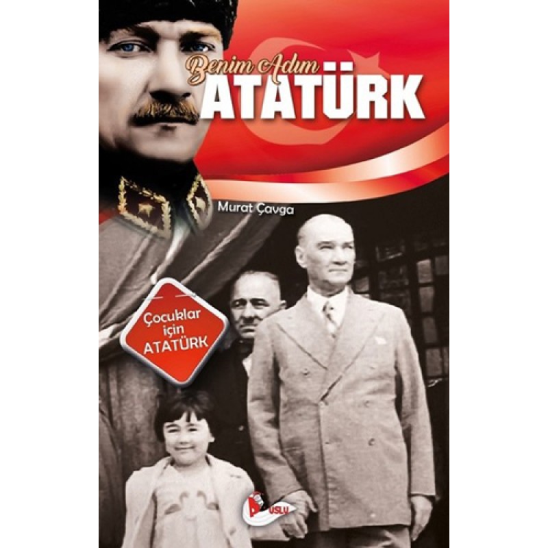 Benim Adım Atatürk Benim Adım Atatürk