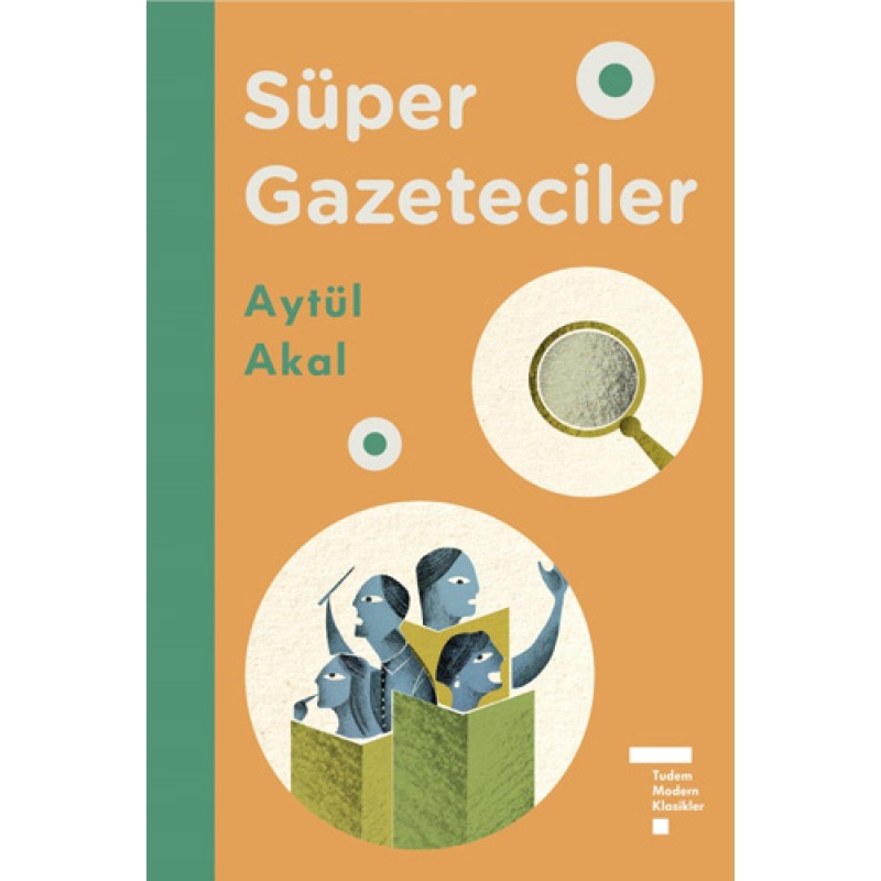 Süper Gazeteciler (Ciltli) Süper Gazeteciler (Ciltli)