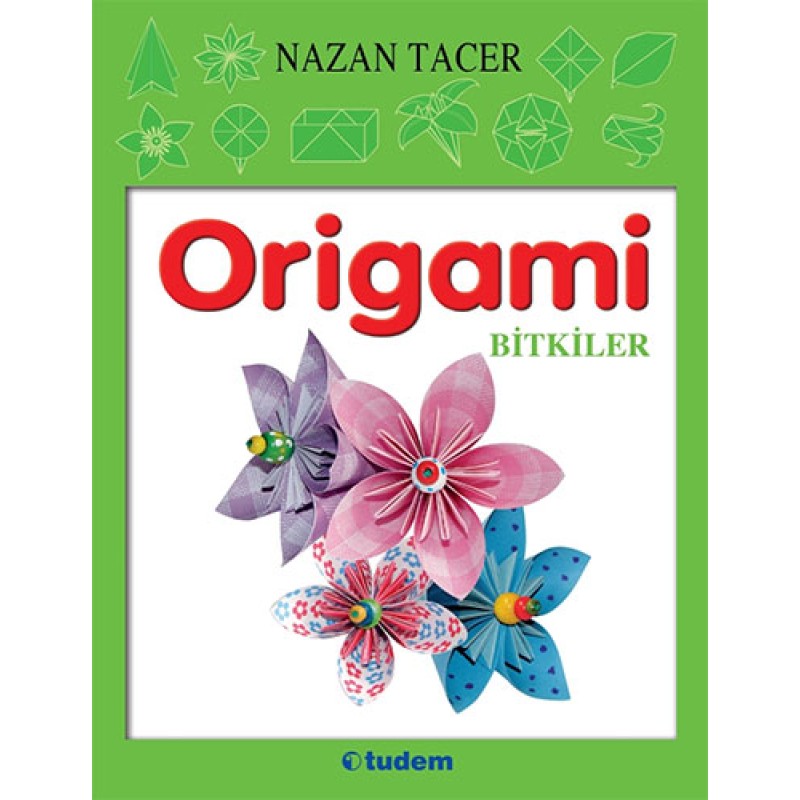 Origami - Bitkiler Origami - Bitkiler