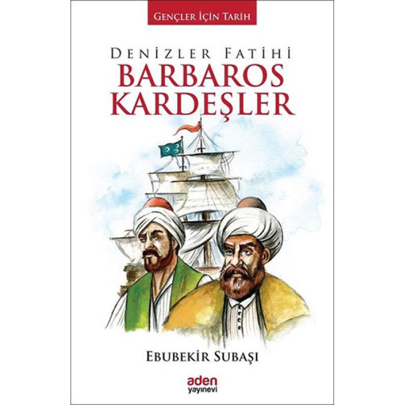 Denizler Fatihi Barbaros Kardeşler