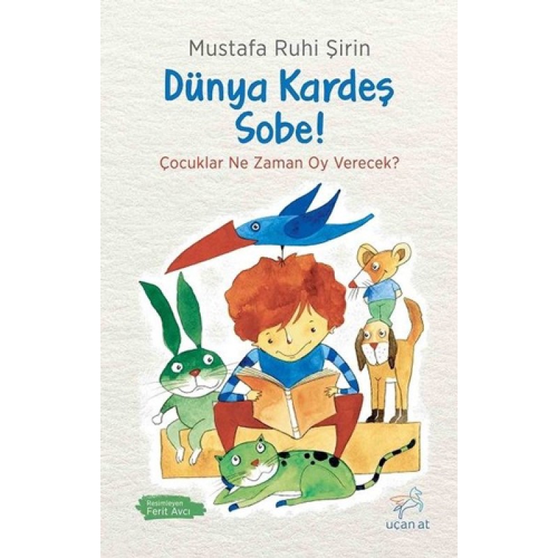 Dünya Kardeş Sobe! Dünya Kardeş Sobe!