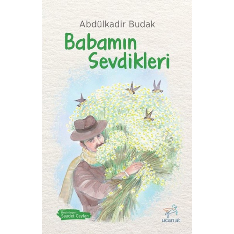 Babamın Sevdikleri Babamın Sevdikleri