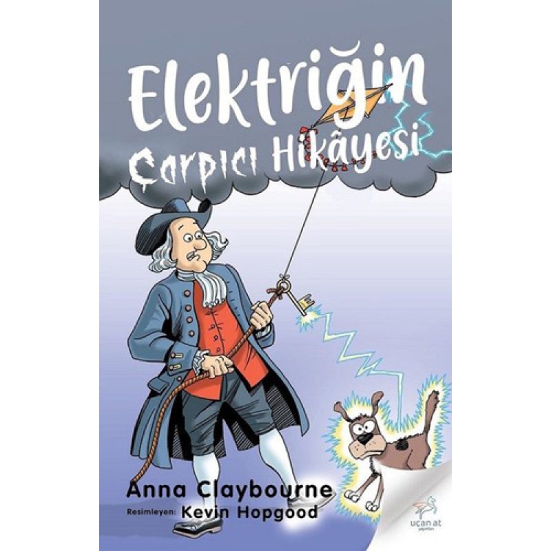 Elektriğin Çarpıcı Hikayesi Elektriğin Çarpıcı Hikayesi