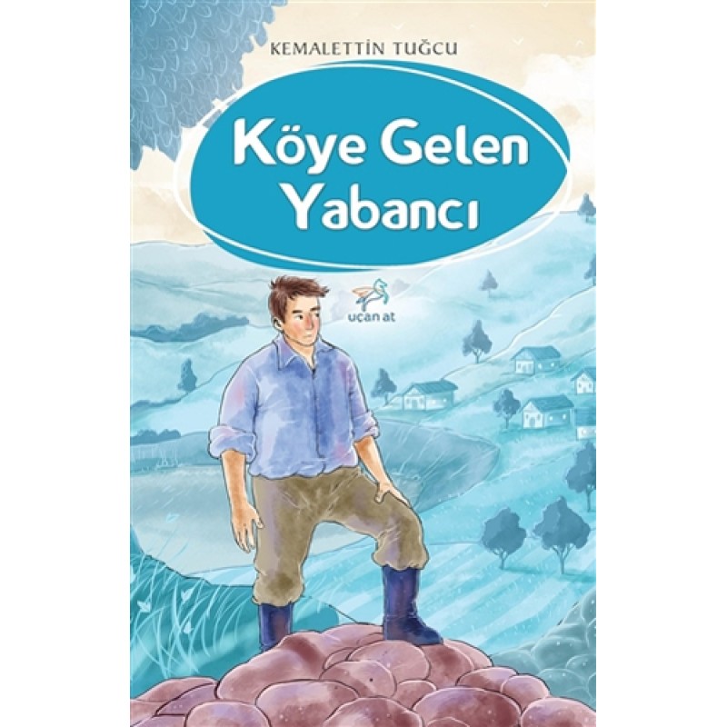 Köye Gelen Yabancı Köye Gelen Yabancı