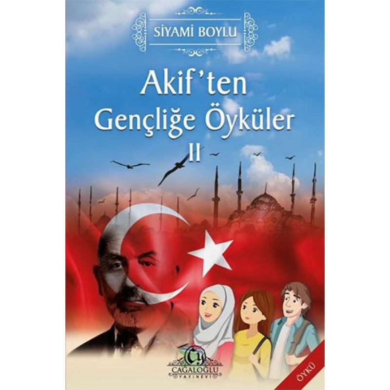 Akif'ten Gençliğe Öyküler - 2 Akif'ten Gençliğe Öyküler - 2