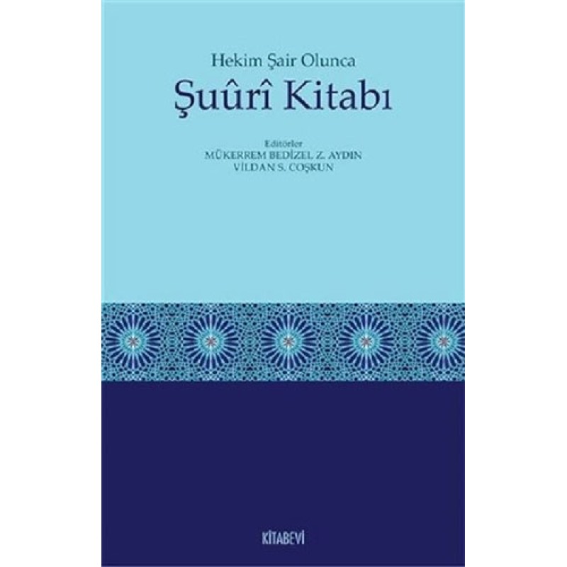Hekim Şair Olunca Şuuri Kitabı Hekim Şair Olunca Şuuri Kitabı