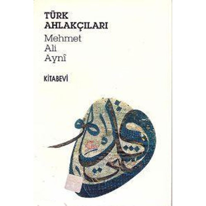 Türk Ahlakçıları Türk Ahlakçıları