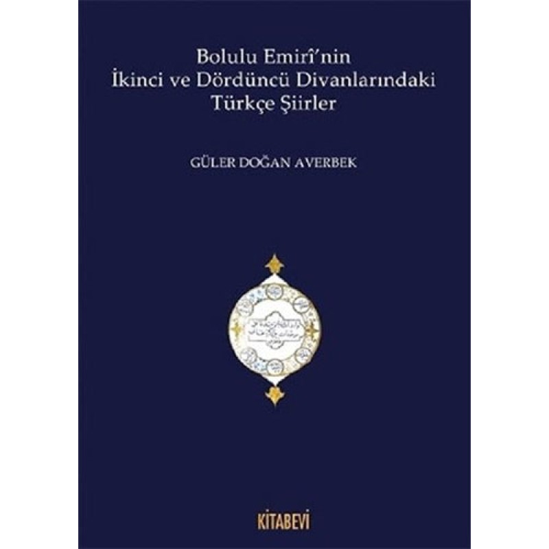 Bolulu Emiri'nin İkinci ve Dördüncü Divanlarındaki Türkçe Şiirleri