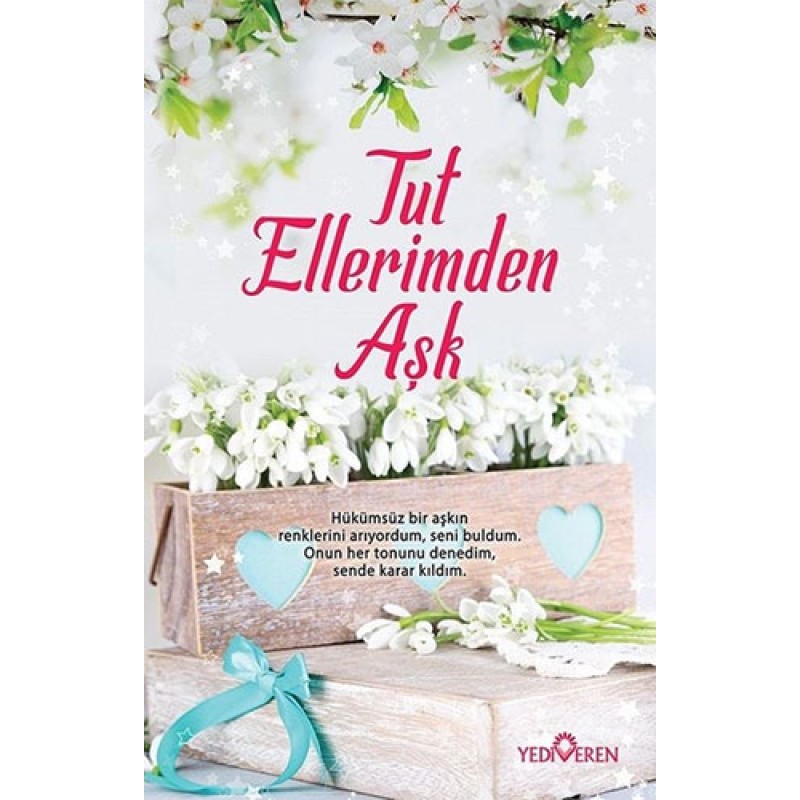 Tut Ellerimden Aşk Tut Ellerimden Aşk