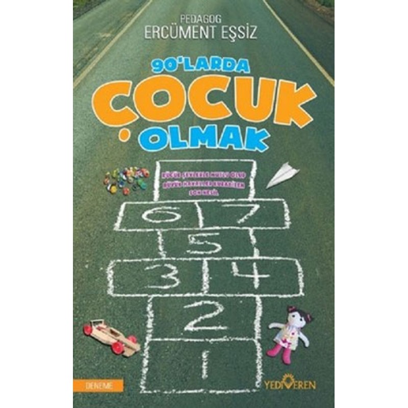 90’larda Çocuk Olmak 90’larda Çocuk Olmak