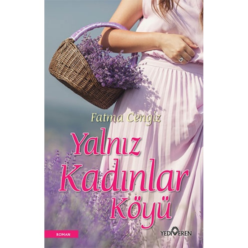 Yalnız Kadınlar Köyü Yalnız Kadınlar Köyü