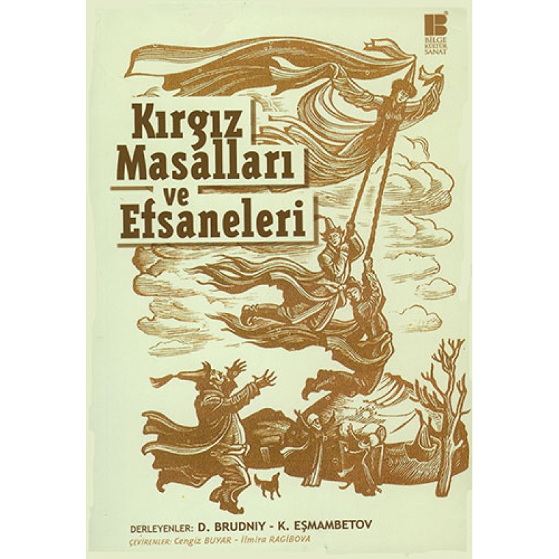 Kırgız Masalları ve Efsaneleri Kırgız Masalları ve Efsaneleri