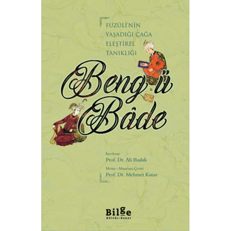 Beng ü Bâde Beng ü Bâde