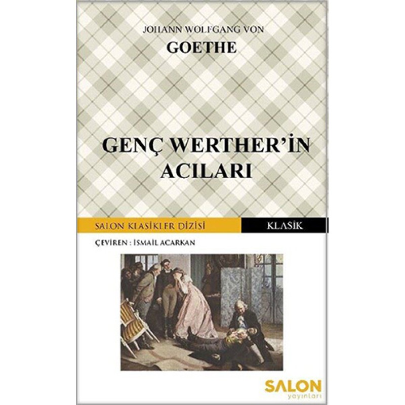 Genç Werther’in Acıları Genç Werther’in Acıları
