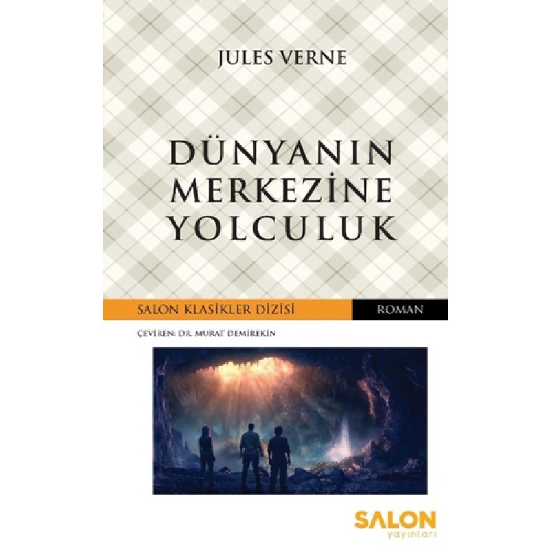 Dünyanın Merkezine Yolculuk Dünyanın Merkezine Yolculuk
