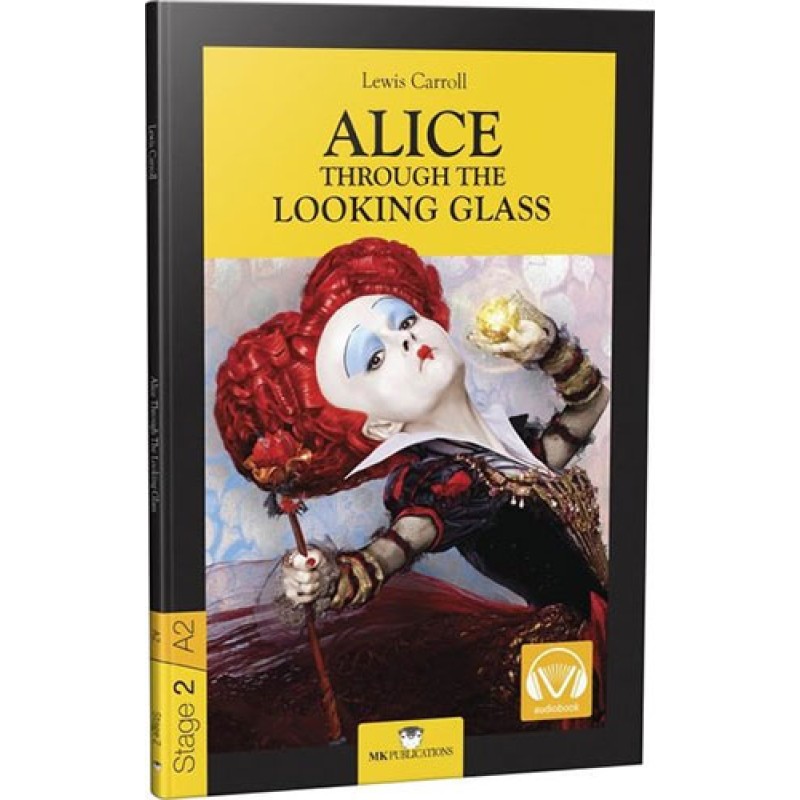 Alice Through The Looking Glass - Stage 2 Alice Through The Looking Glass - Stage 2