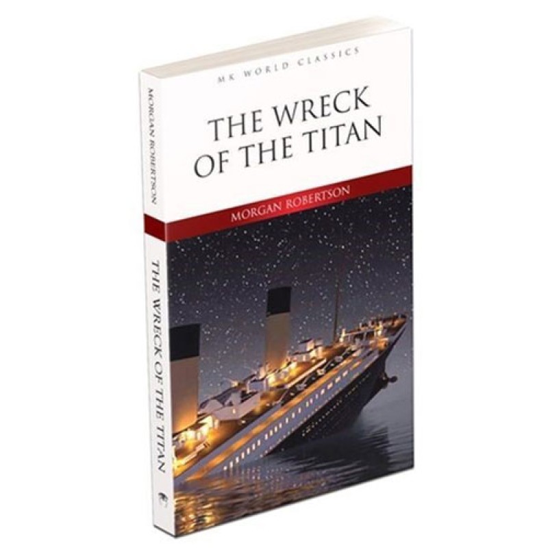 The Wreck of the Titan The Wreck of the Titan
