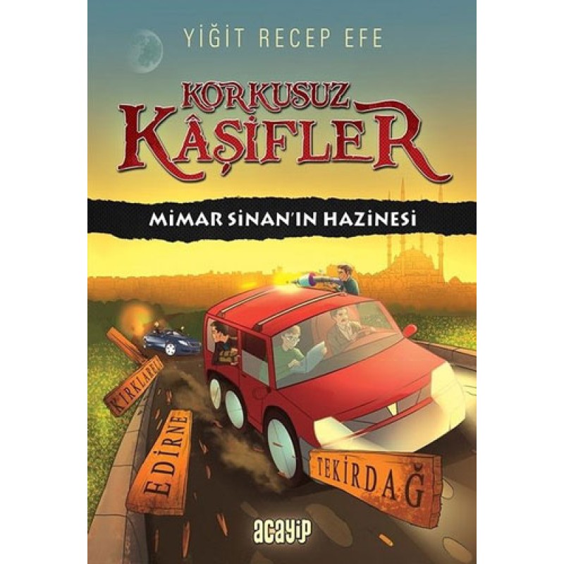 Korkusuz Kaşifler - Mimar Sinan’ın Hazinesi (Ciltli) Korkusuz Kaşifler - Mimar Sinan’ın Hazinesi (Ciltli)