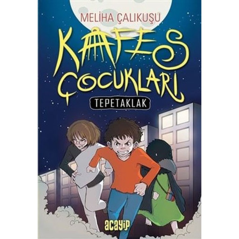 Kafes Çocukları 1 - Tepetaklak Kafes Çocukları 1 - Tepetaklak