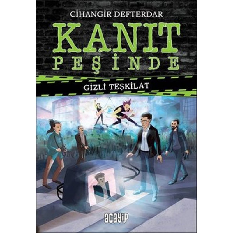 Kanıt Peşinde - Gizli Teşkilat (Ciltli) Kanıt Peşinde - Gizli Teşkilat (Ciltli)