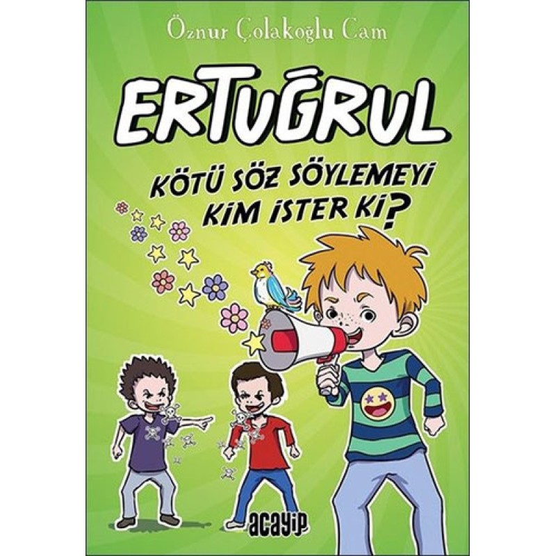 Ertuğrul - Kötü Söz Söylemeyi Kim İster ki?