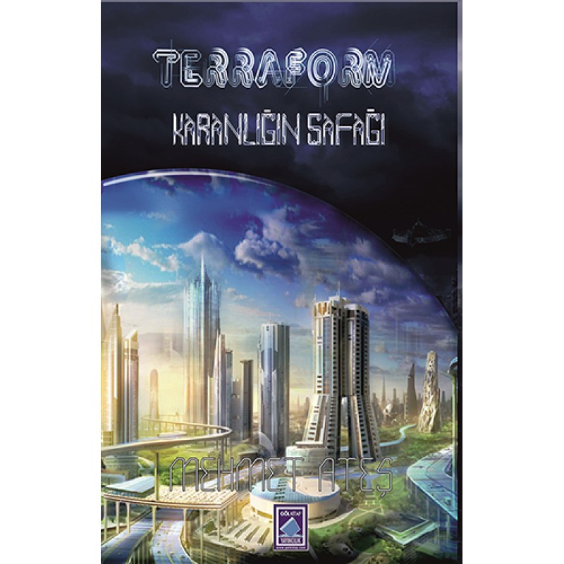 Terraform - Karanlığın Şafağı (Ciltli) Terraform - Karanlığın Şafağı (Ciltli)