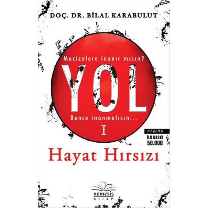 Yol 1 - Hayat Hırsızı