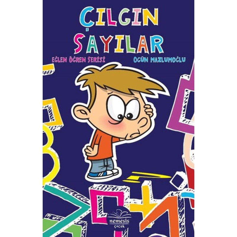 Eğlen Öğren Serisi - Çılgın Sayılar