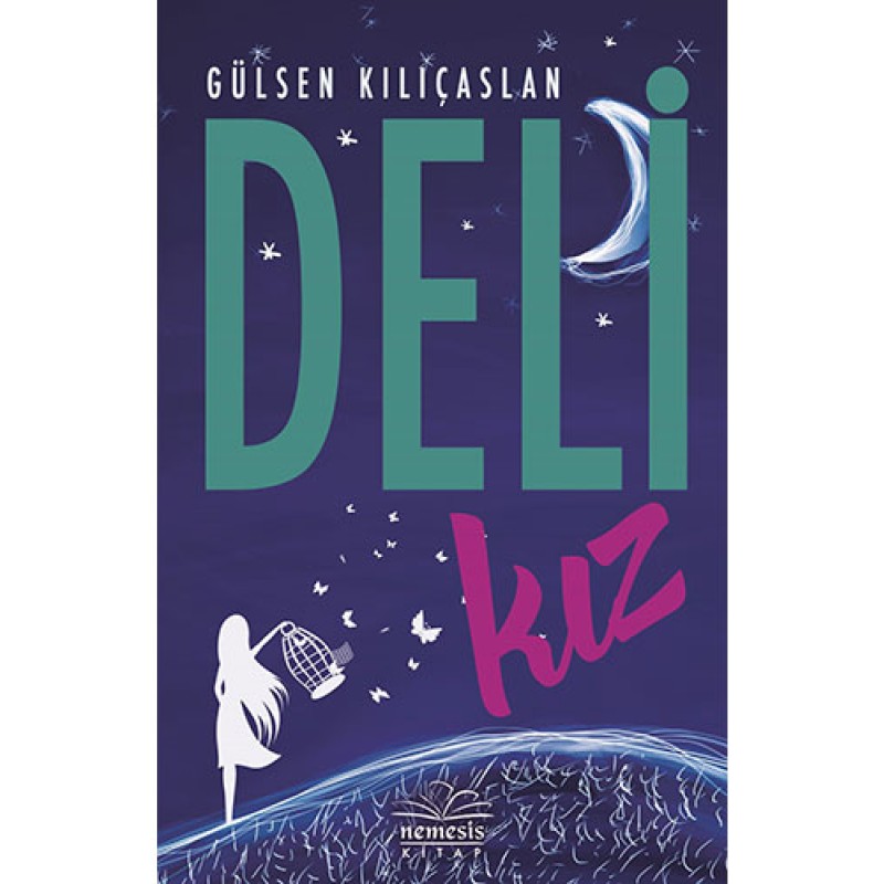Deli Kız (Ciltli) Deli Kız (Ciltli)