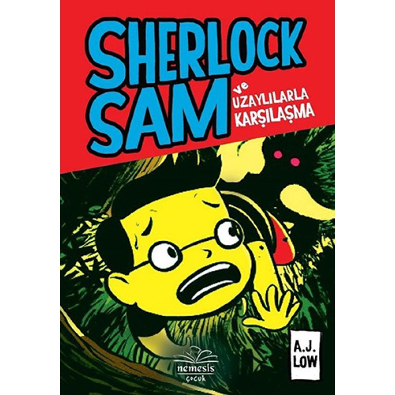 Sherlock Sam ve Uzaylılarla Karşılaşma (Ciltli)