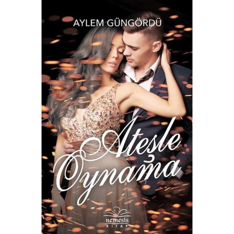 Ateşle Oynama