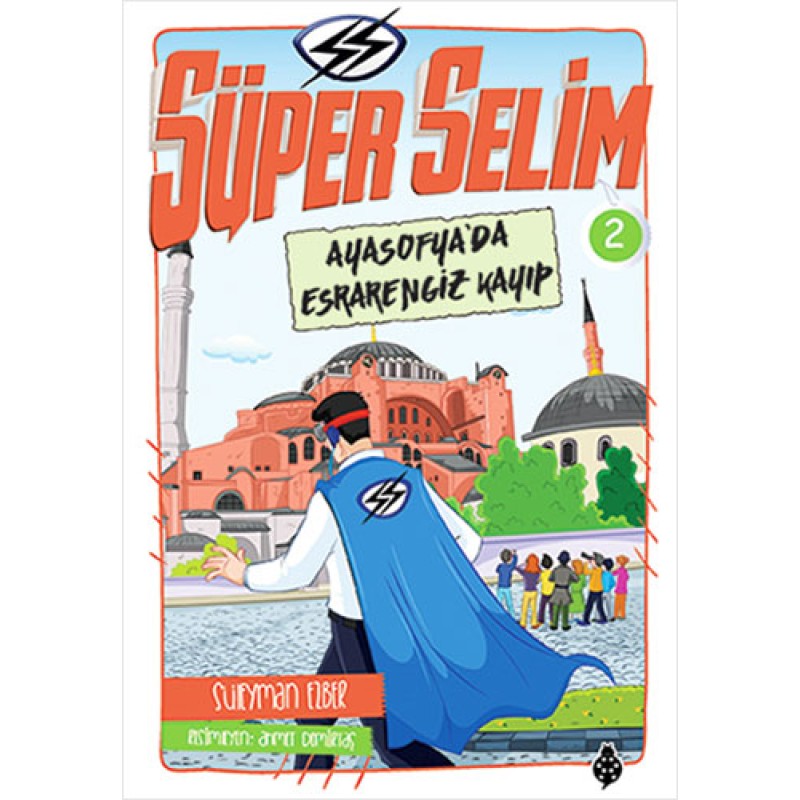Süper Selim 2- Ayasofya'da Esrarengiz Kayıp Süper Selim 2- Ayasofya'da Esrarengiz Kayıp