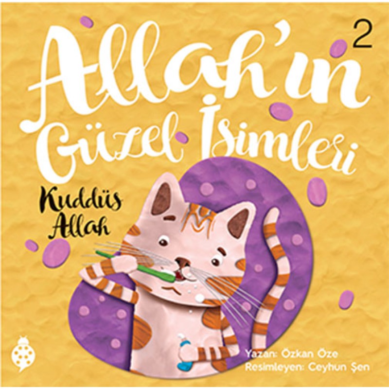 Allah'ın Güzel İsimleri 2 - Kuddüs Allah'ın Güzel İsimleri 2 - Kuddüs