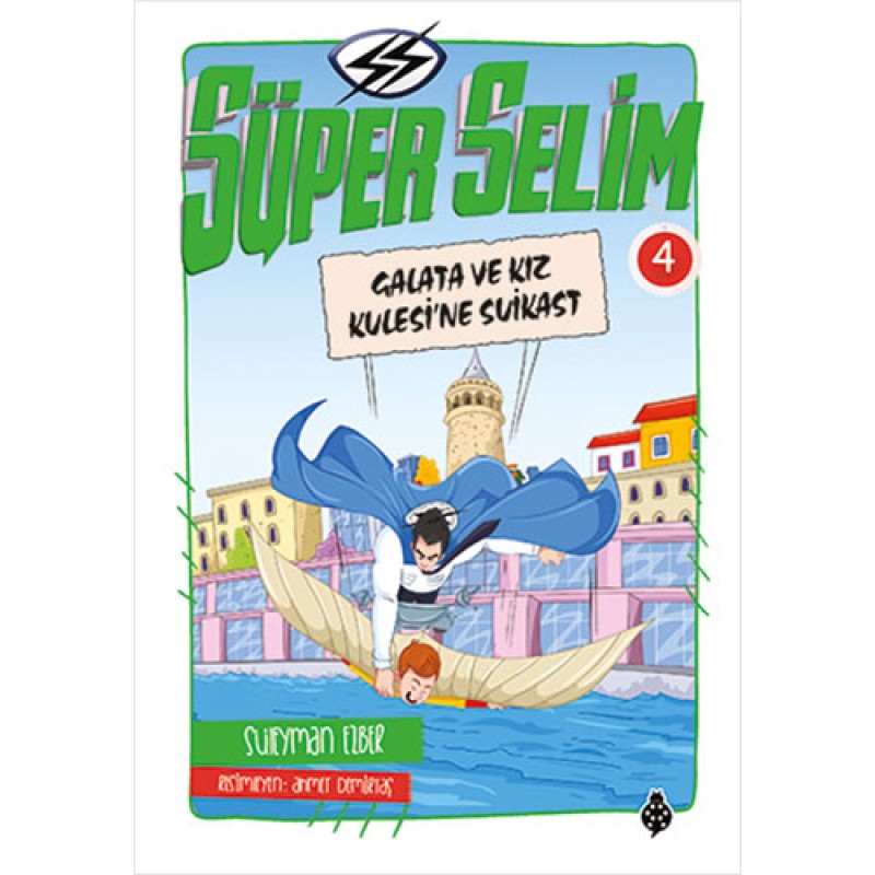 Süper Selim 4 - Galata ve Kız Kulesi'ne Suikast