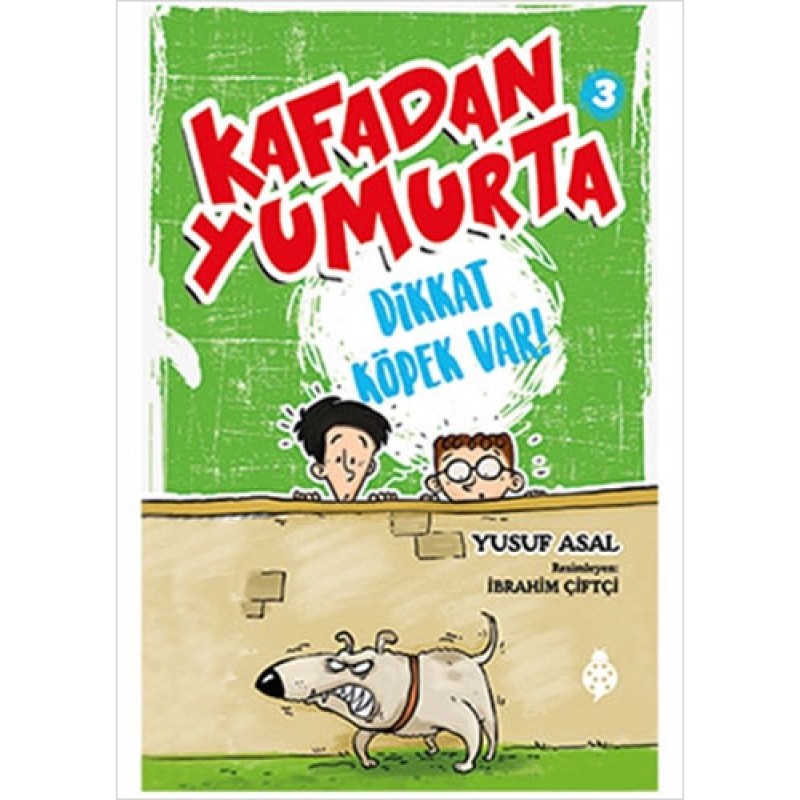 Kafadan Yumurta 3 - Dikkat Köpek Var! Kafadan Yumurta 3 - Dikkat Köpek Var!