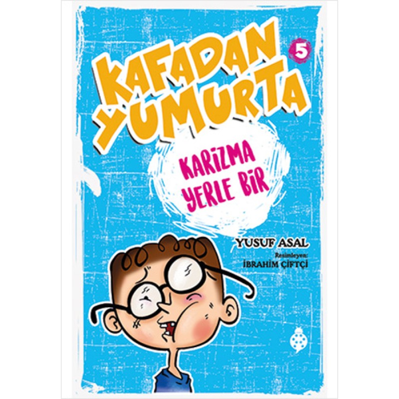 Kafadan Yumurta 5 - Karizma Yerle Bir Kafadan Yumurta 5 - Karizma Yerle Bir