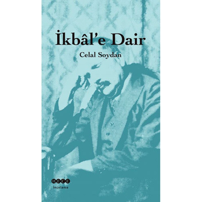 İkbâl’e Dair İkbâl’e Dair