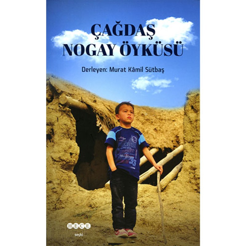 Çağdaş Nogay Öyküsü Çağdaş Nogay Öyküsü