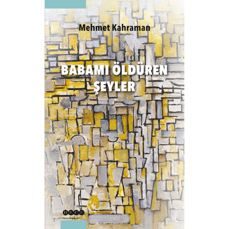 Babamı Öldüren Şeyler Babamı Öldüren Şeyler