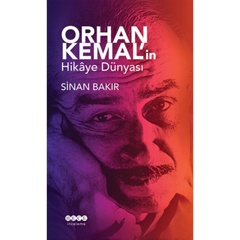 Orhan Kemal'in Hikâye Dünyası